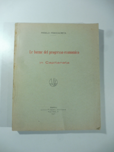 Le forme del progresso economico in Capitanata
